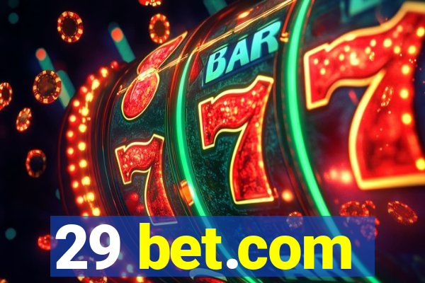 29 bet.com